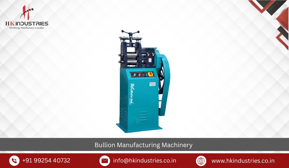 Bullion Manufacturing Machinery